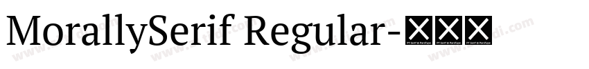 MorallySerif Regular字体转换